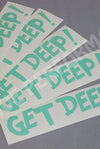 AVENUE MINTY GET DEEP STICKER